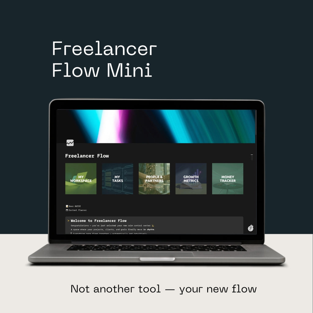 Freelancer Flow Mini: A Notion System to Manage Clients, Projects, and Content in One Calm, Connected Workspace